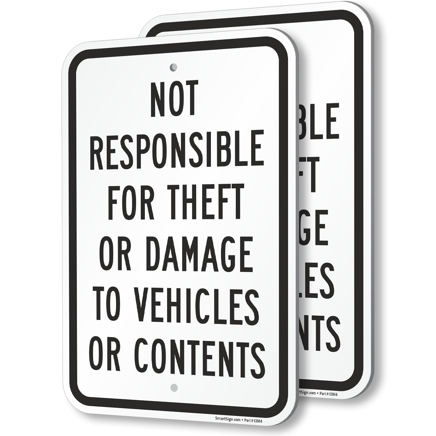SmartSign (2-Pack) 18" x 12" 'Not Responsible For Theft Or Damage To Vehicles Or Contents' Sign, 120 mil Thick Aluminum Composite (ACM), Engineer