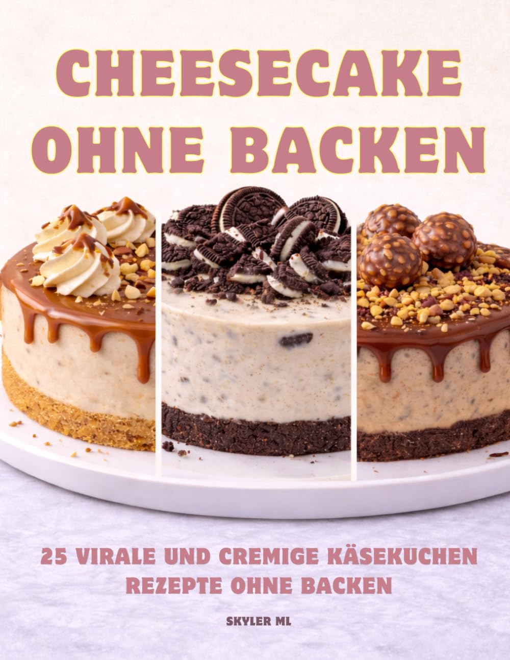 Cheesecake ohne Backen: 25 Virale und Cremige Käsekuchen Rezepte ohne Backen