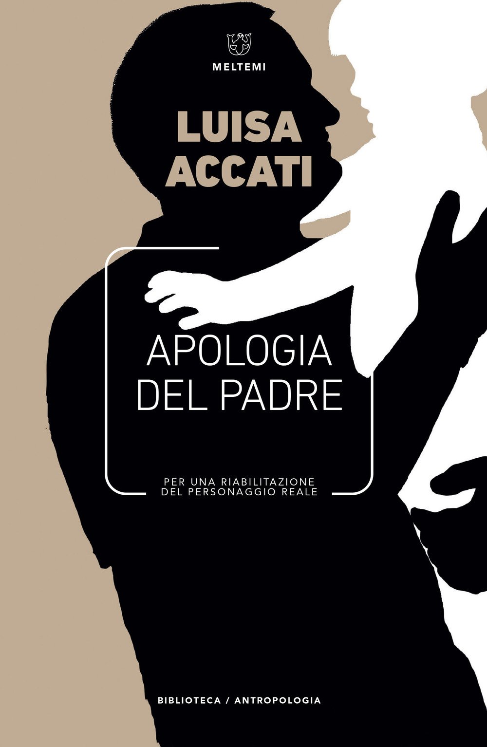 Apologia Del Padre. Per Una Riabilitazione Del Personaggio Reale - 4