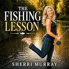 The Fishing Lesson Audiolibro Por Sherri Schoenborn Murray arte de portada