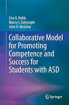 Collaborative Model for Promoting Competence and Success for Students with ASD 2012th Edition book cover