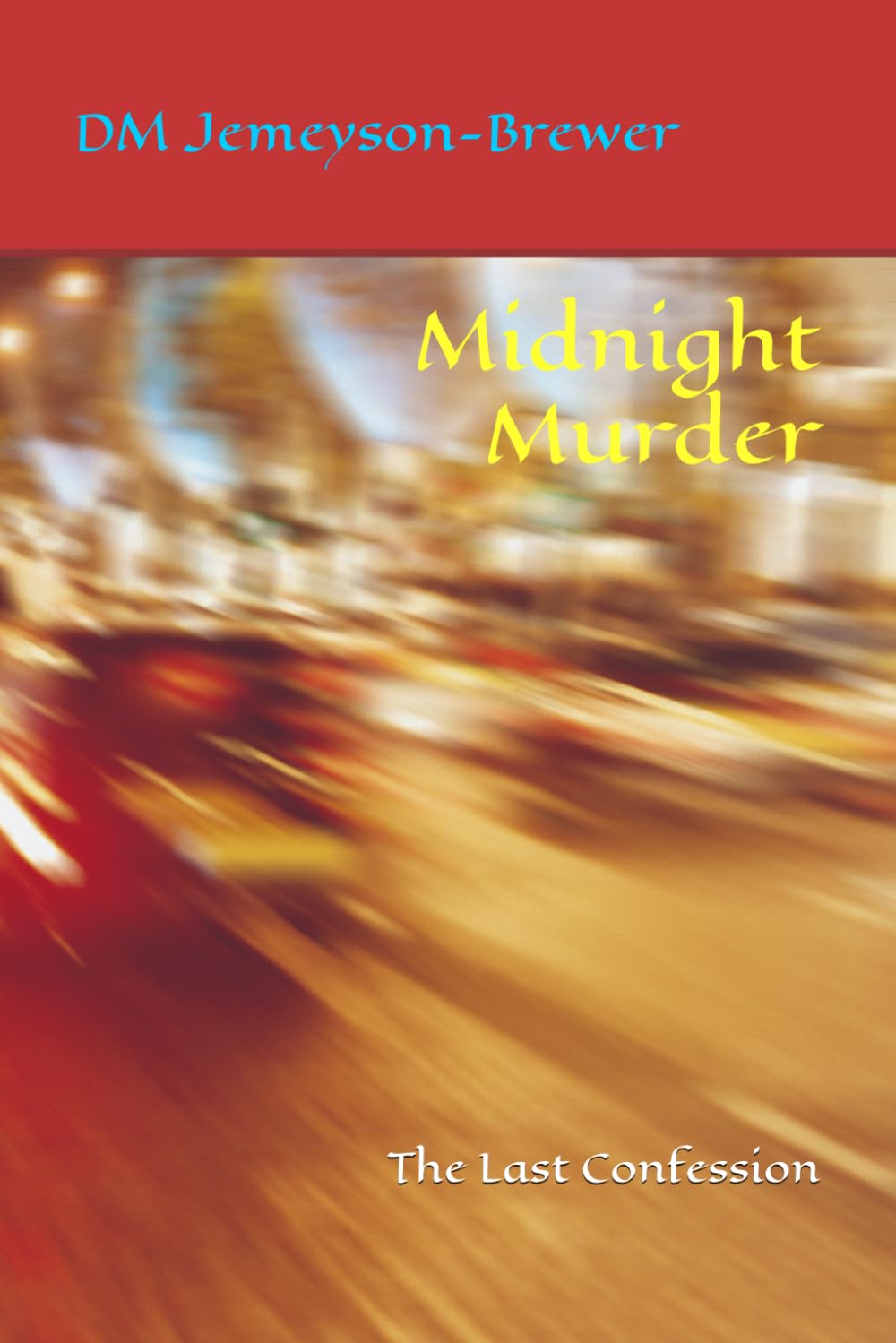 Midnight Murder: The Last Confession