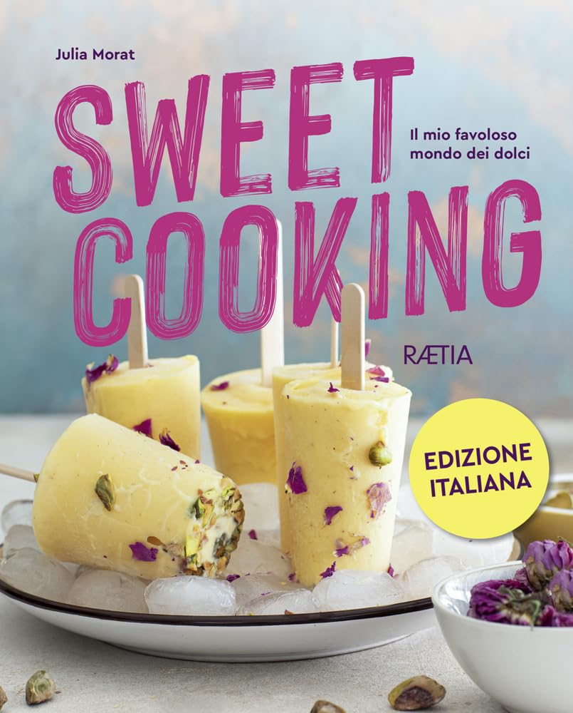 Sweet Cooking. Il Mio Favoloso Mondo Dei Dolci - 4