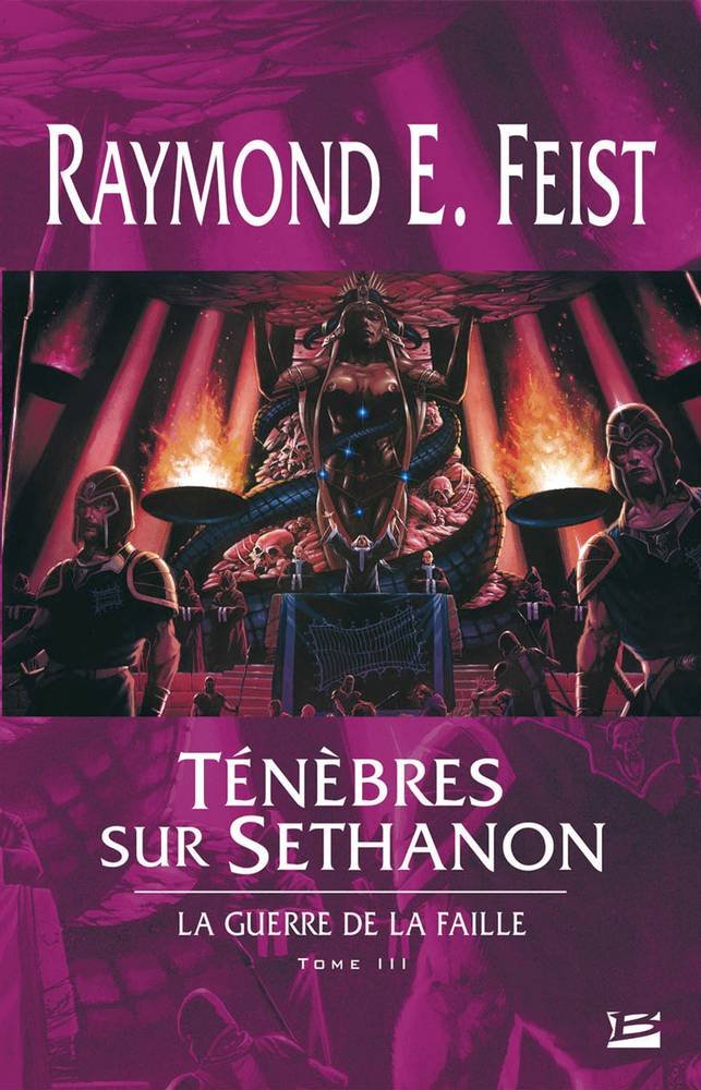 La Guerre de la Faille, T3 : Ténèbres sur Sethanon: La Guerre de la Faille