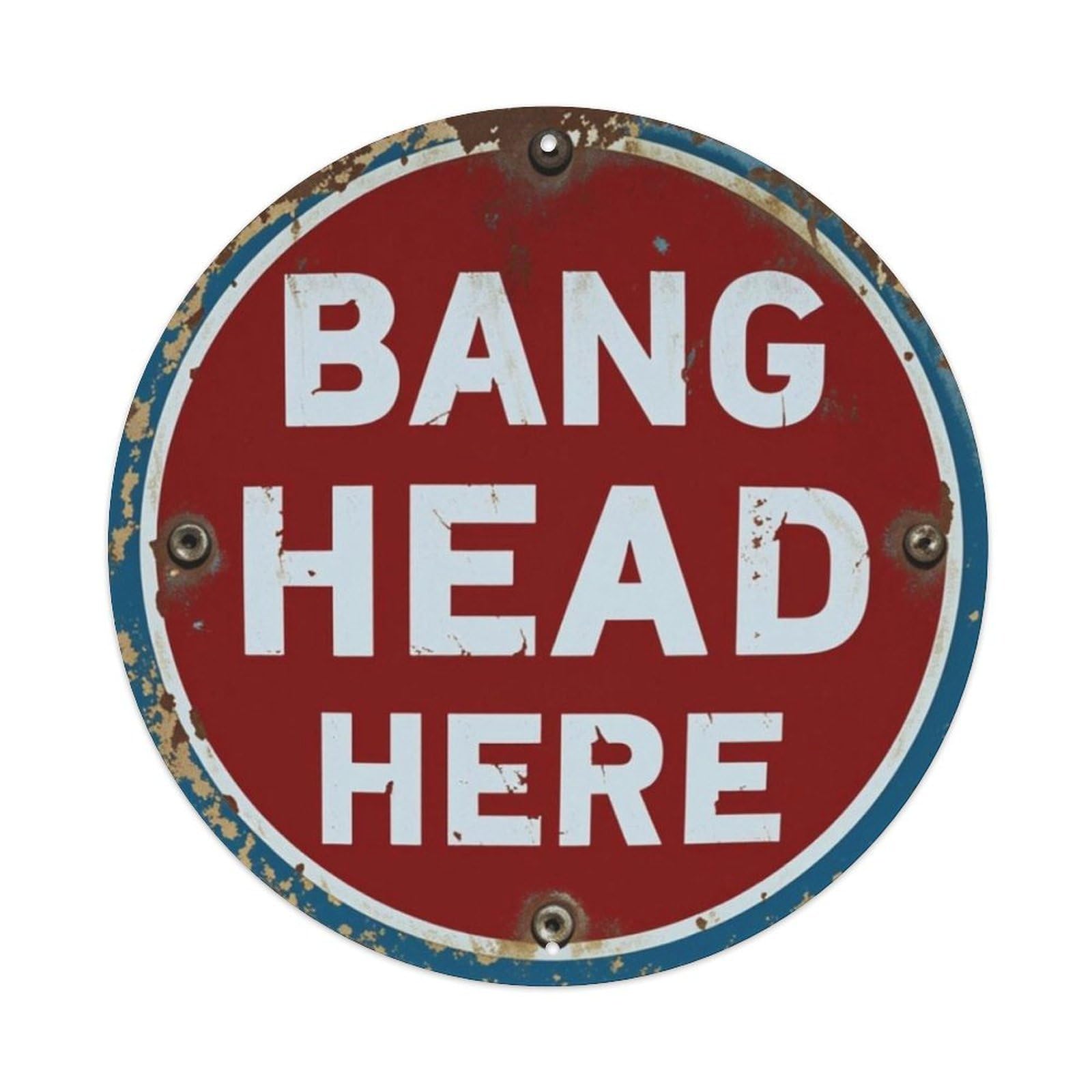 Vintage Funny Bang Head Here Round Decor Sign Vintage Aluminium Metal Sign, Retro Wall Decor for Home, Bar, Garage & Farmhouse 20x20cm