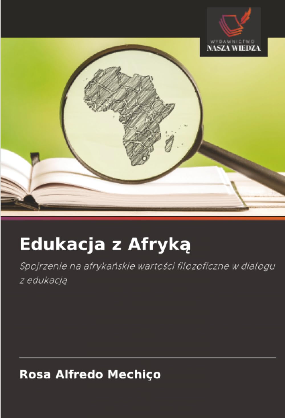 Edukacja z Afryką: Spojrzenie na afrykańskie wartości filozoficzne w dialogu z edukacją
