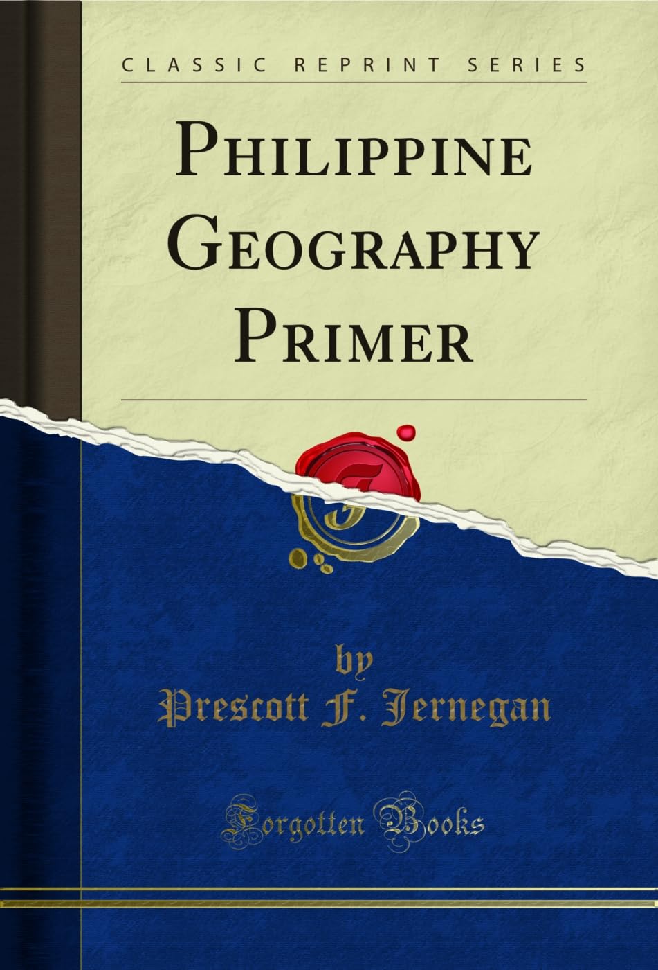 Philippine Geography Primer (Classic Reprint)