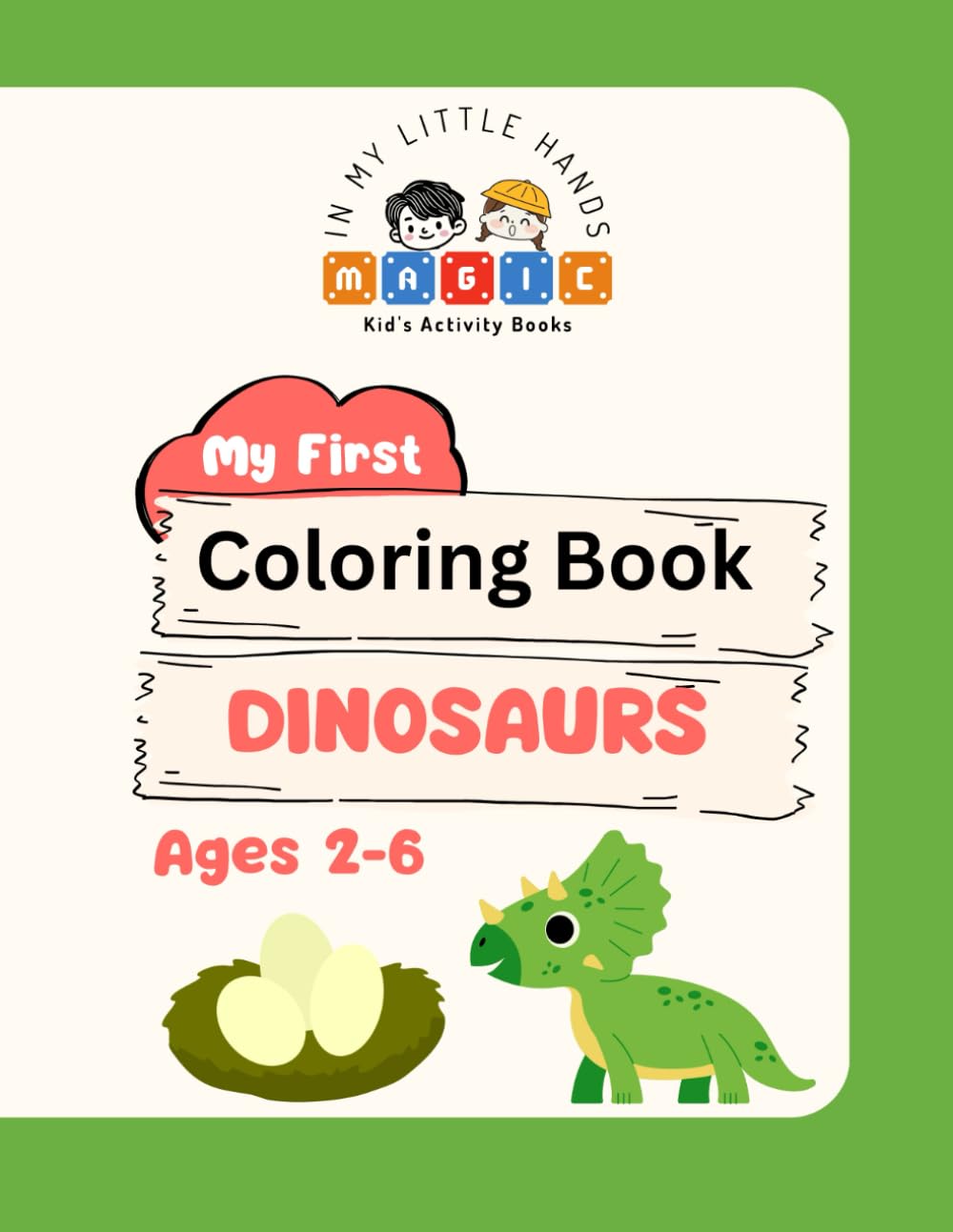 Dino World - Fun Coloring Book: Ages 2-6