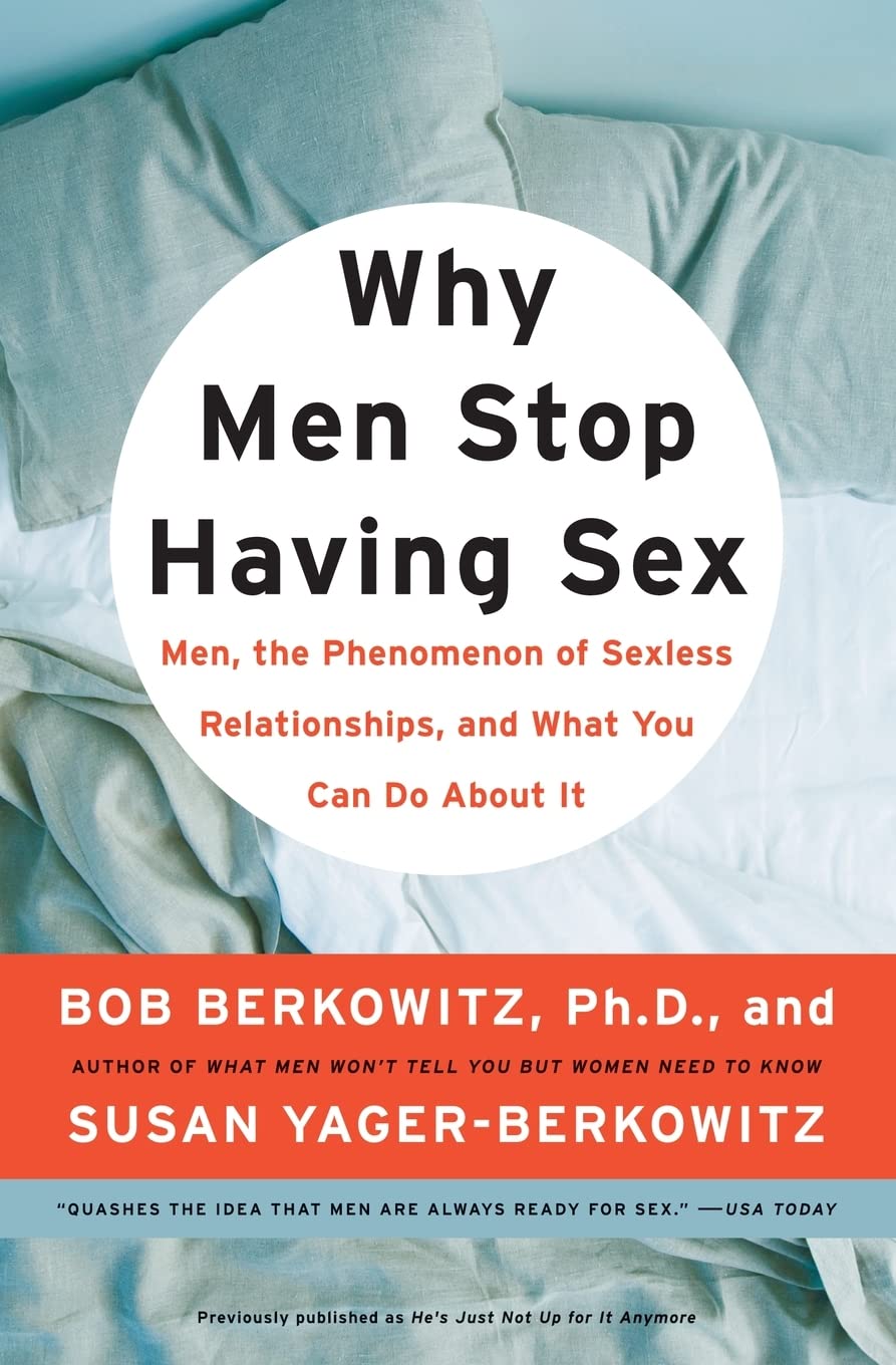 Amazon.com: Why Men Stop Having Sex: Men, the Phenomenon of Sexless