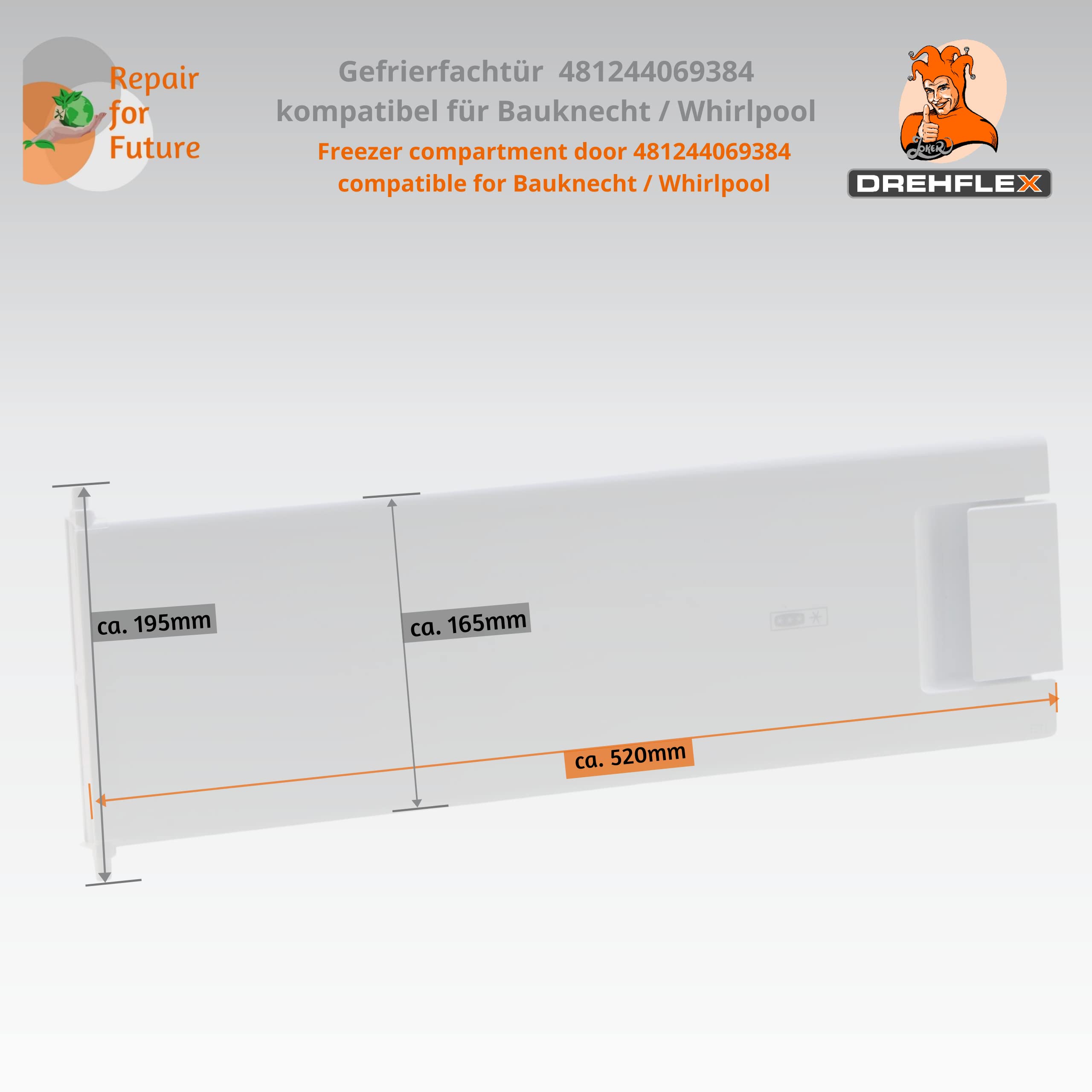 Gefrierfachtür 481244069384 - kompatibel mit Whirlpool Bauknecht Indesit passt für: 481244069385 481244069335 C00314323 C00403525 (520 x 165 x 48 mm)