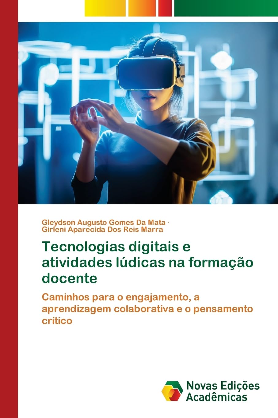 Tecnologias digitais e atividades lúdicas na formação docente: Caminhos para o engajamento, a aprendizagem colaborativa e o pensamento crítico