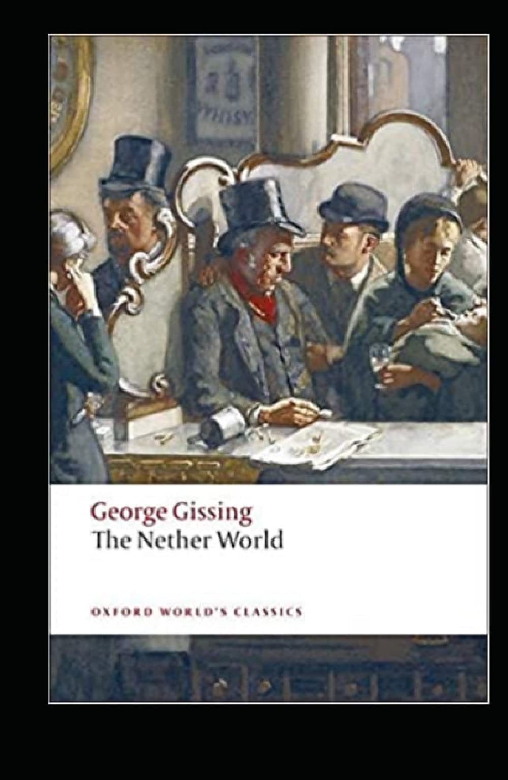 The Nether World (Oxford World's Classics)