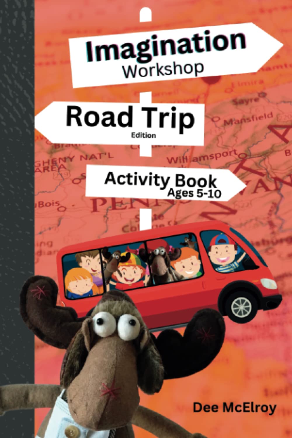 Imagination Workshop Road Trip Edition: Activity Book ages 5-10 (Imagination Workshop Activity Books)