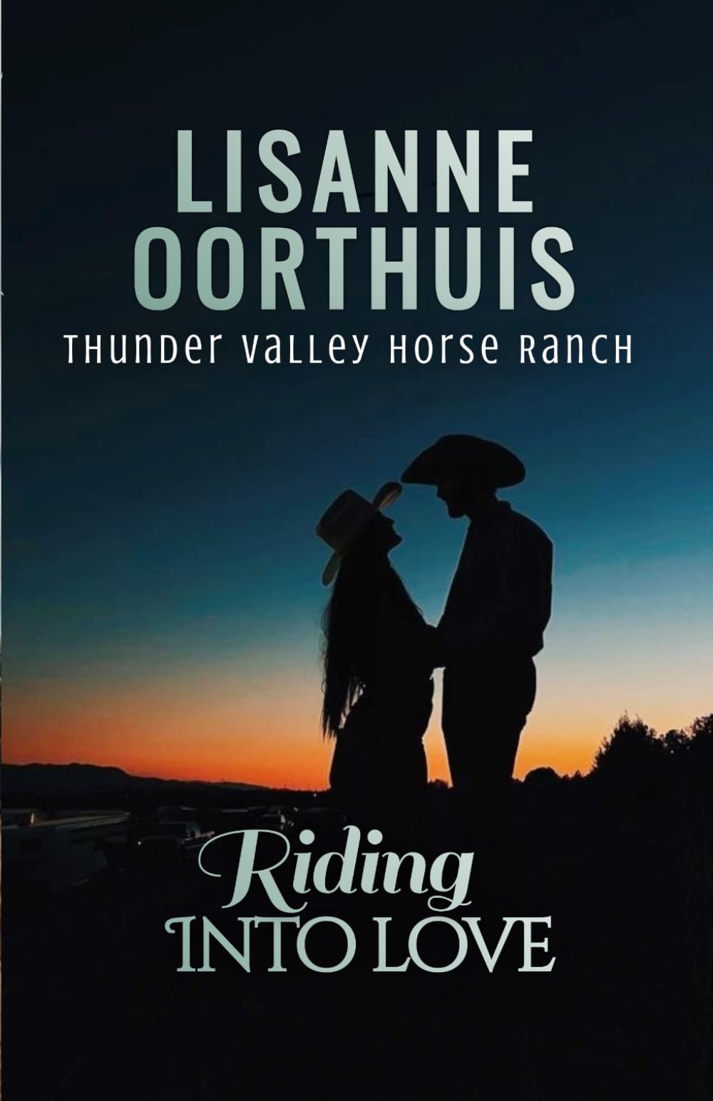 Riding into love: Thunder Valley Horse Ranch Book four