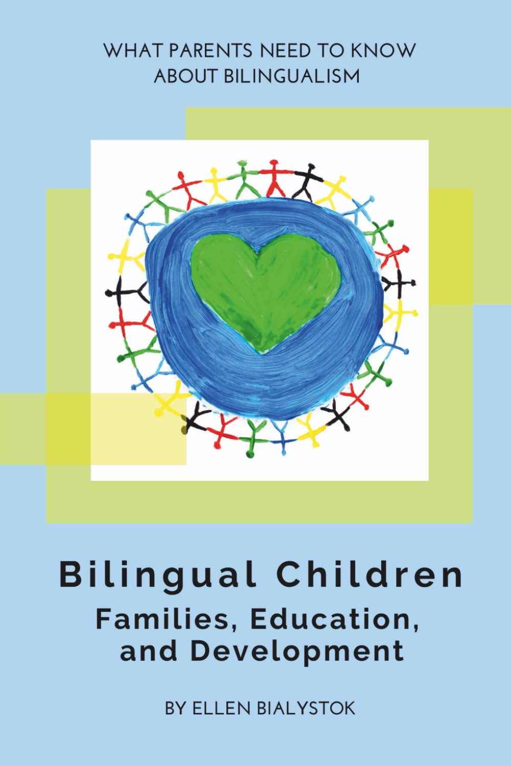 Bilingual Children: Families, Education, and Development