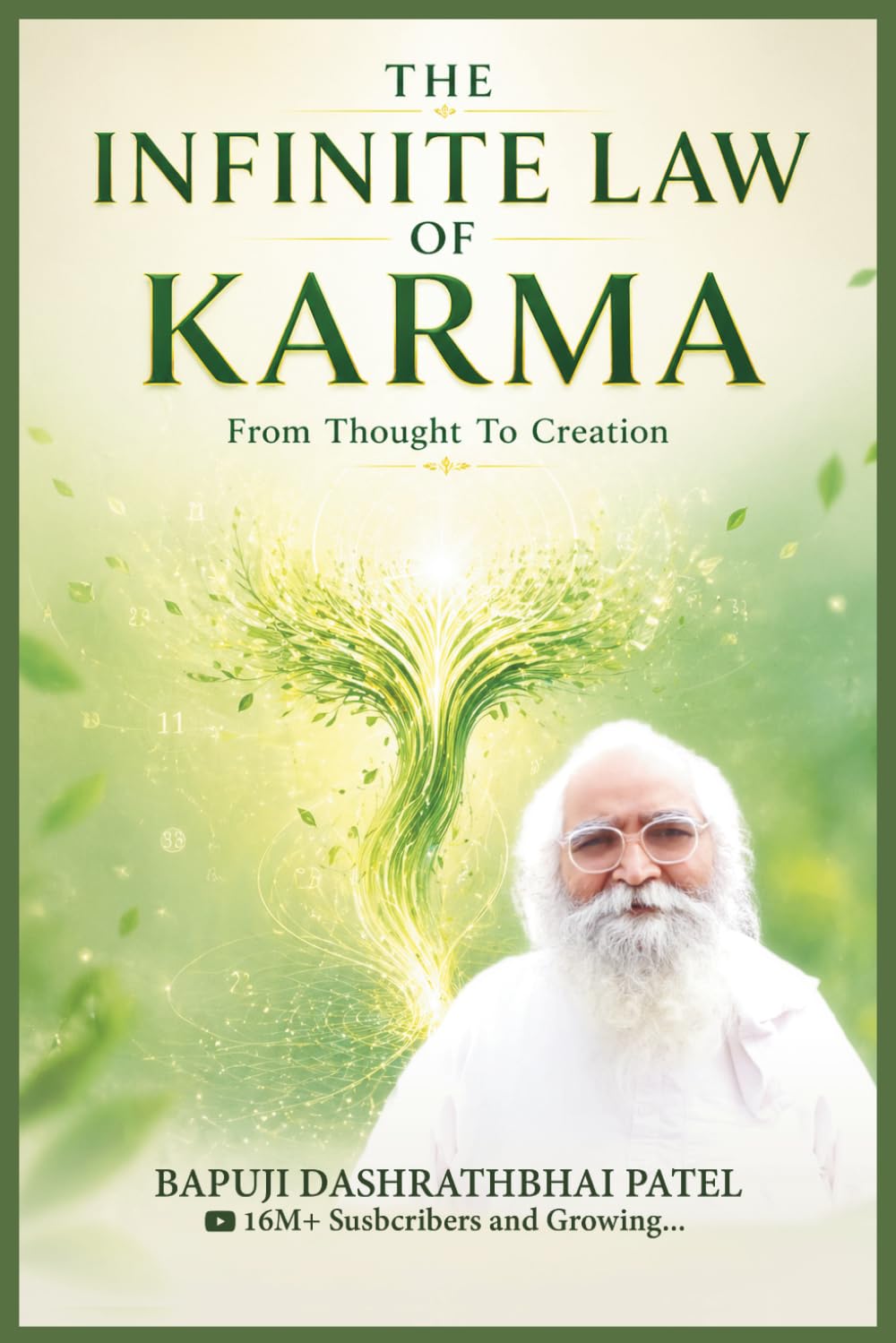 THE INFINITE LAW OF KARMA: From Thought To Creation