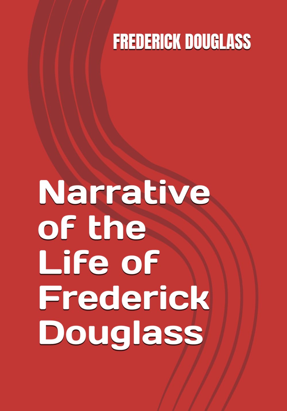 Narrative of the Life of Frederick Douglass