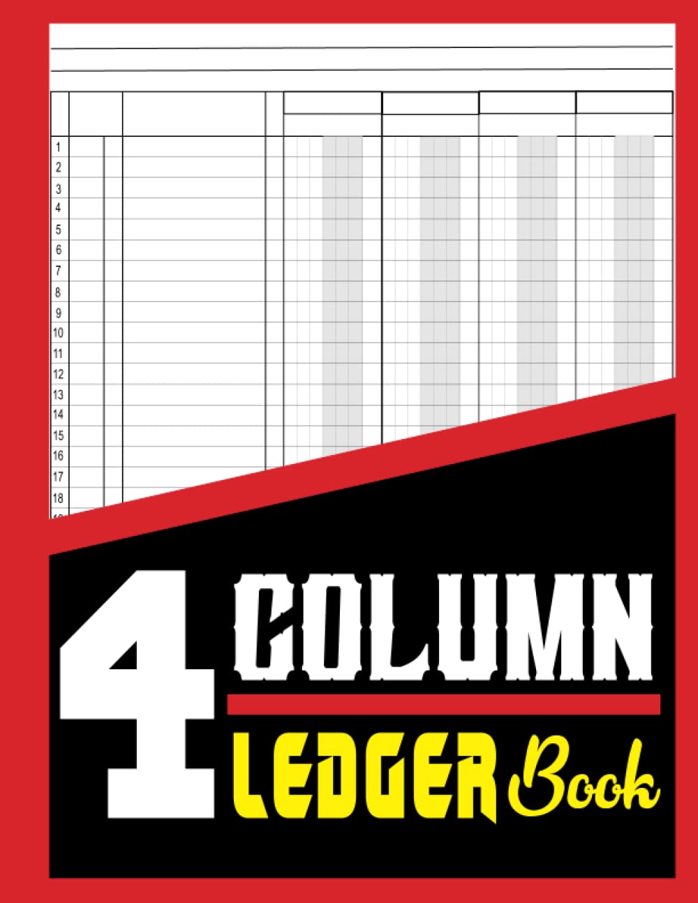 4 Column Ledger Book: Account Ledger Blank Book for Business Financial Bookkeeping: 4 Column Accounting Ledger Book 8.5 X 11 Inch for Bookkeeping Small Business