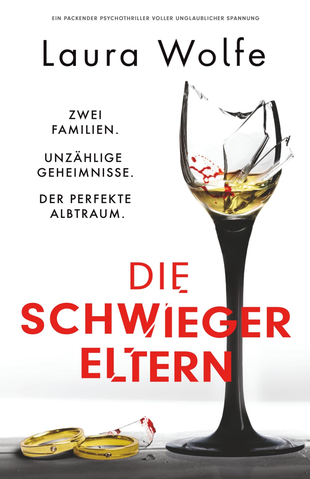 Die Schwiegereltern: Ein packender Psychothriller voller unglaublicher Spannung