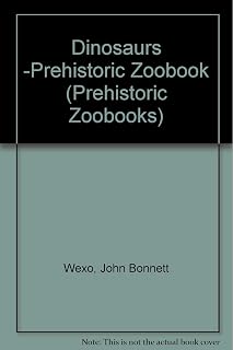 Prehistoric Dinosaurs Zoobooks John Bonnett