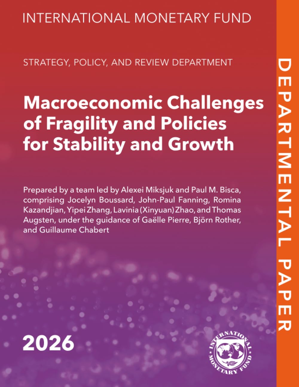 Macroeconomic Challenges of Fragility and Policies for Stability and Growth (IMF Departmental Papers)