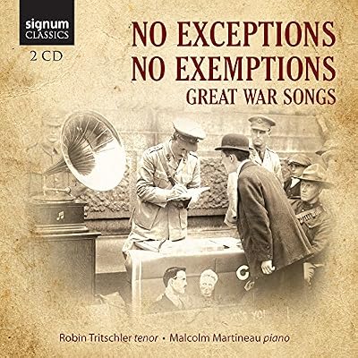 No Exceptions No Exemptions: The Great War In Song