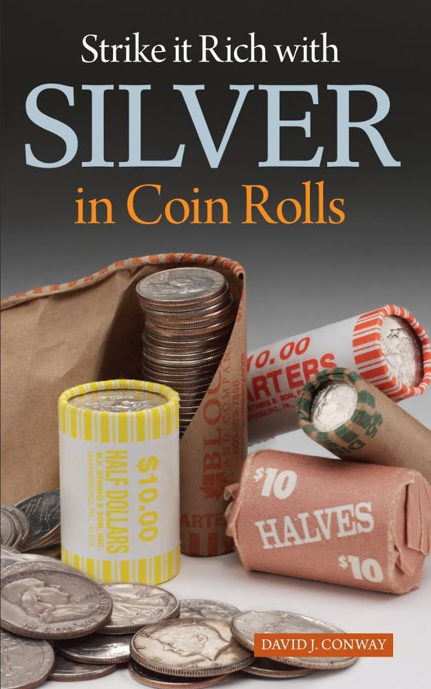 Coin Roll Hunting: How To Find Treasure in Coin Rolls Paperback – 27 September 2012
