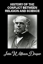 HISTORY OF THE CONFLICT BETWEEN RELIGION AND SCIENCE