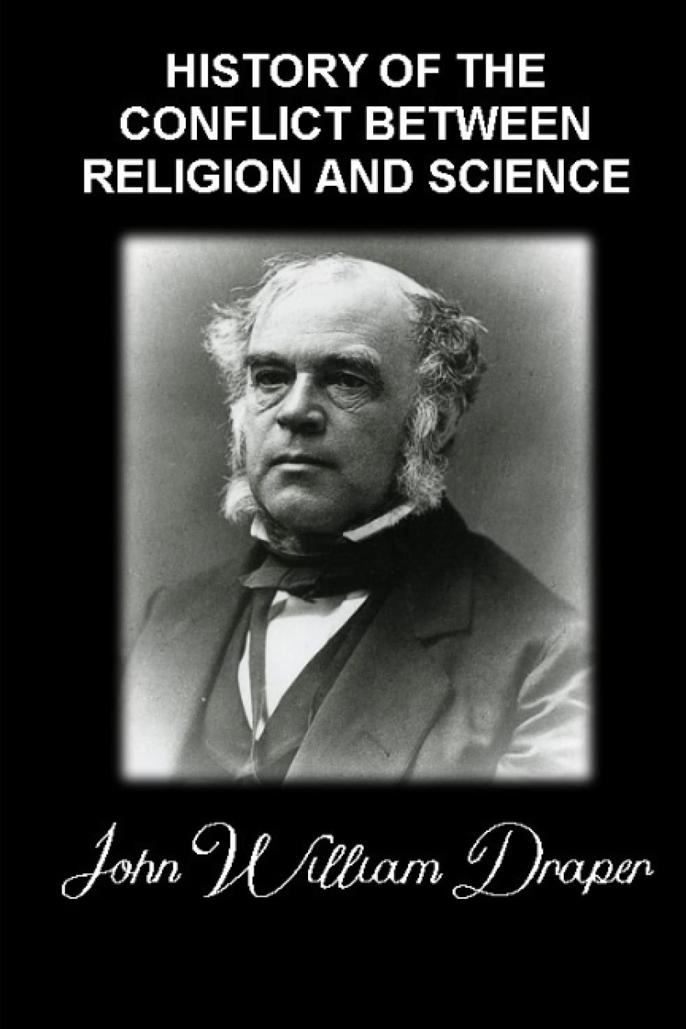 HISTORY OF THE CONFLICT BETWEEN RELIGION AND SCIENCE