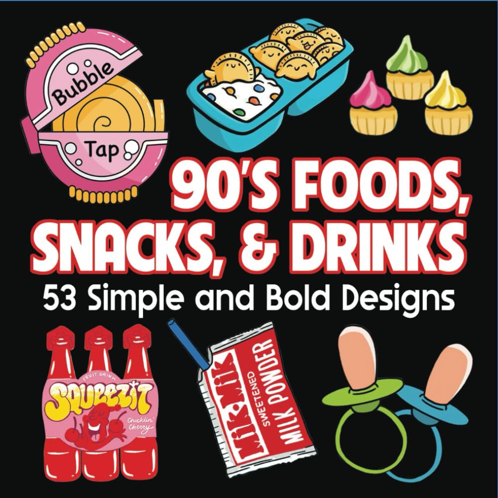 90's Foods, Snacks, & Drinks Coloring Book: ̀̀̀̀̀̀̀̀̀̀̀̀̀̀53 Simple and Bold Designs