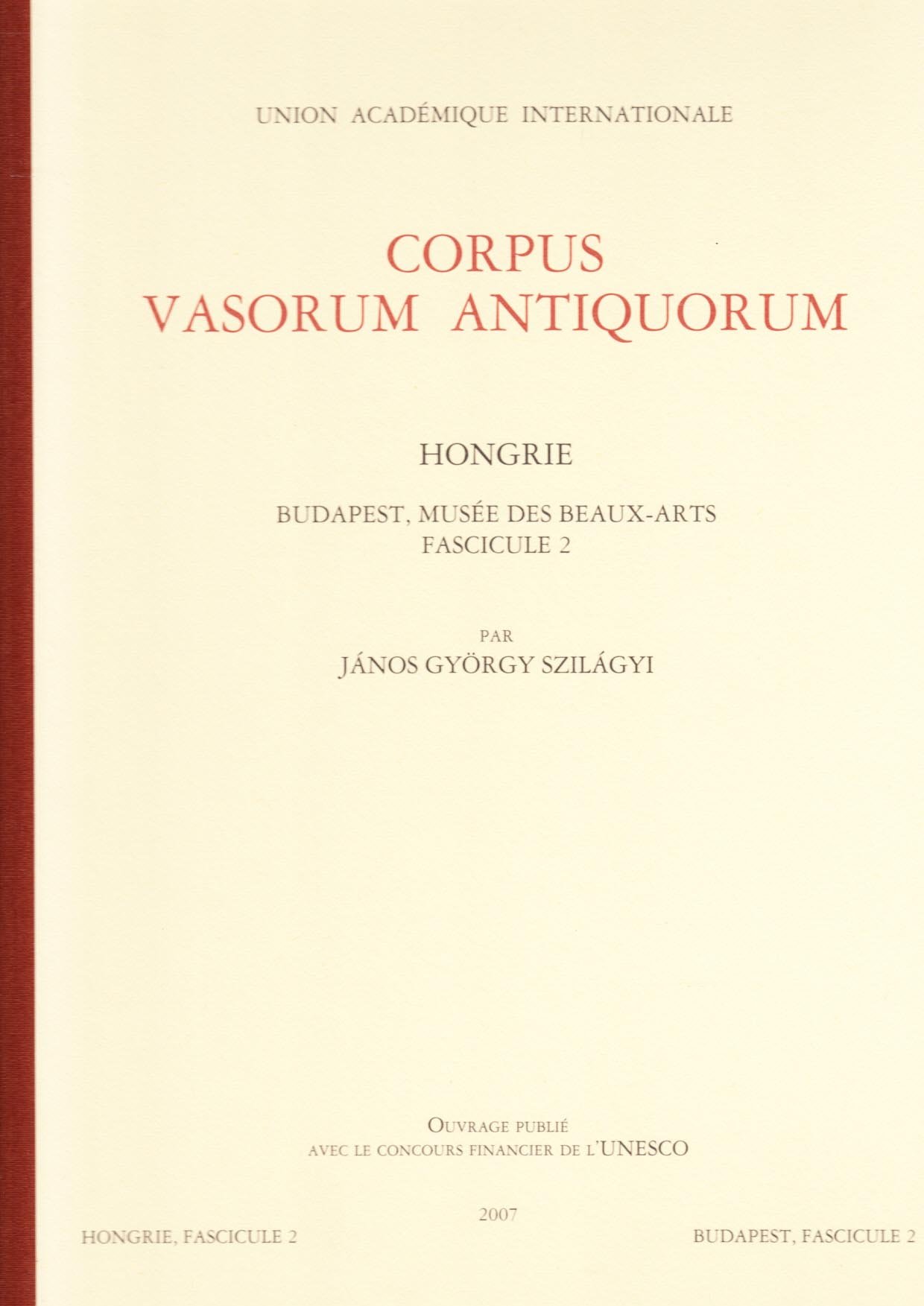 Corpus vasorum antiquorum Hongrie 2 pour étudier la céramique à Budapest