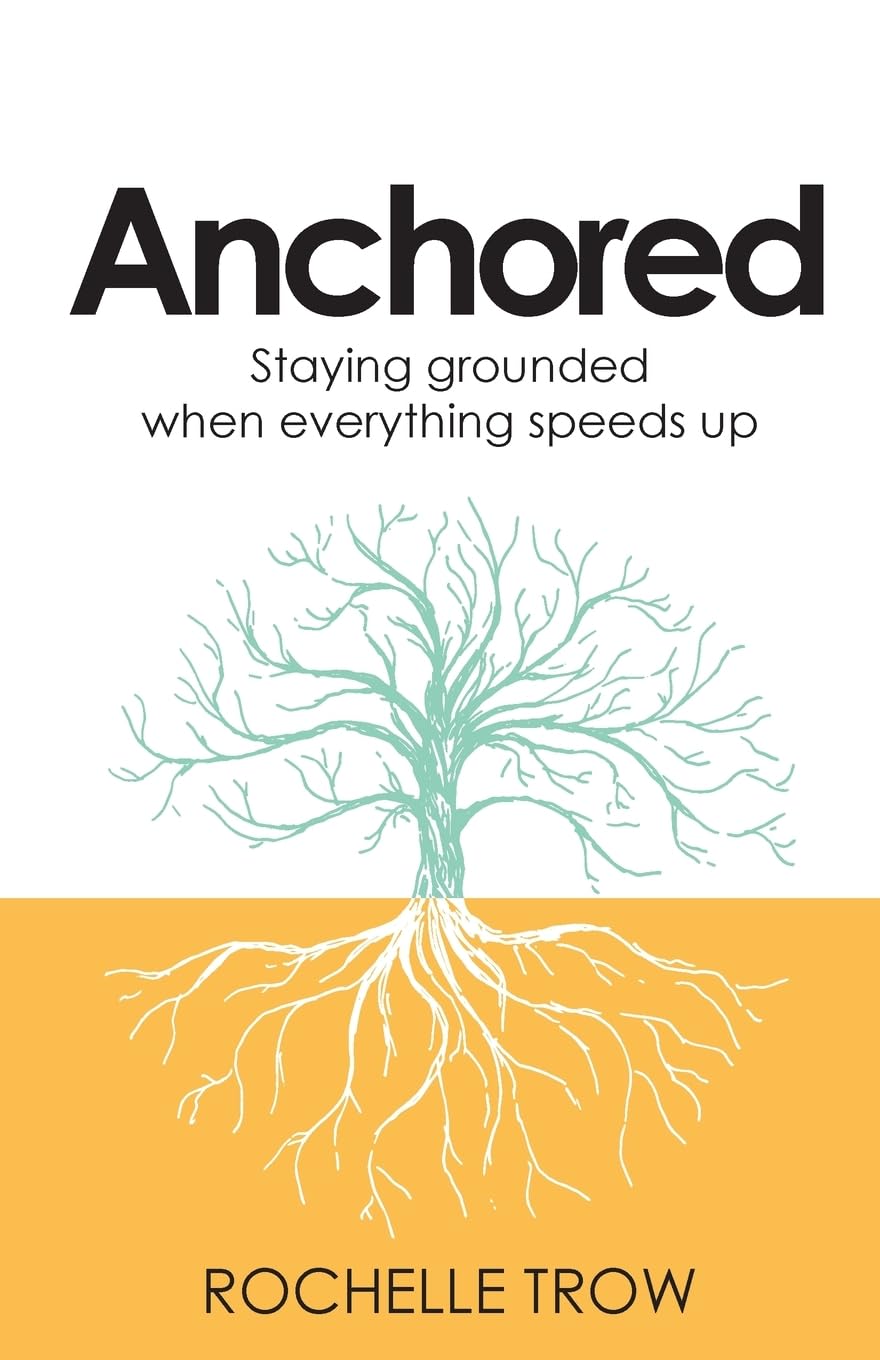Anchored: Staying grounded when everything speeds up