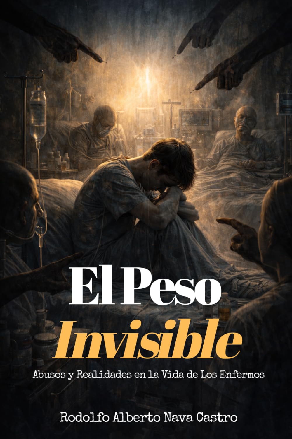 El Peso Invisible: Abusos y Realidades en la Vida de Los Enfermos