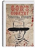 God's Country (Weltlese / Lesereise ins Unbekannte) - Percival Everett