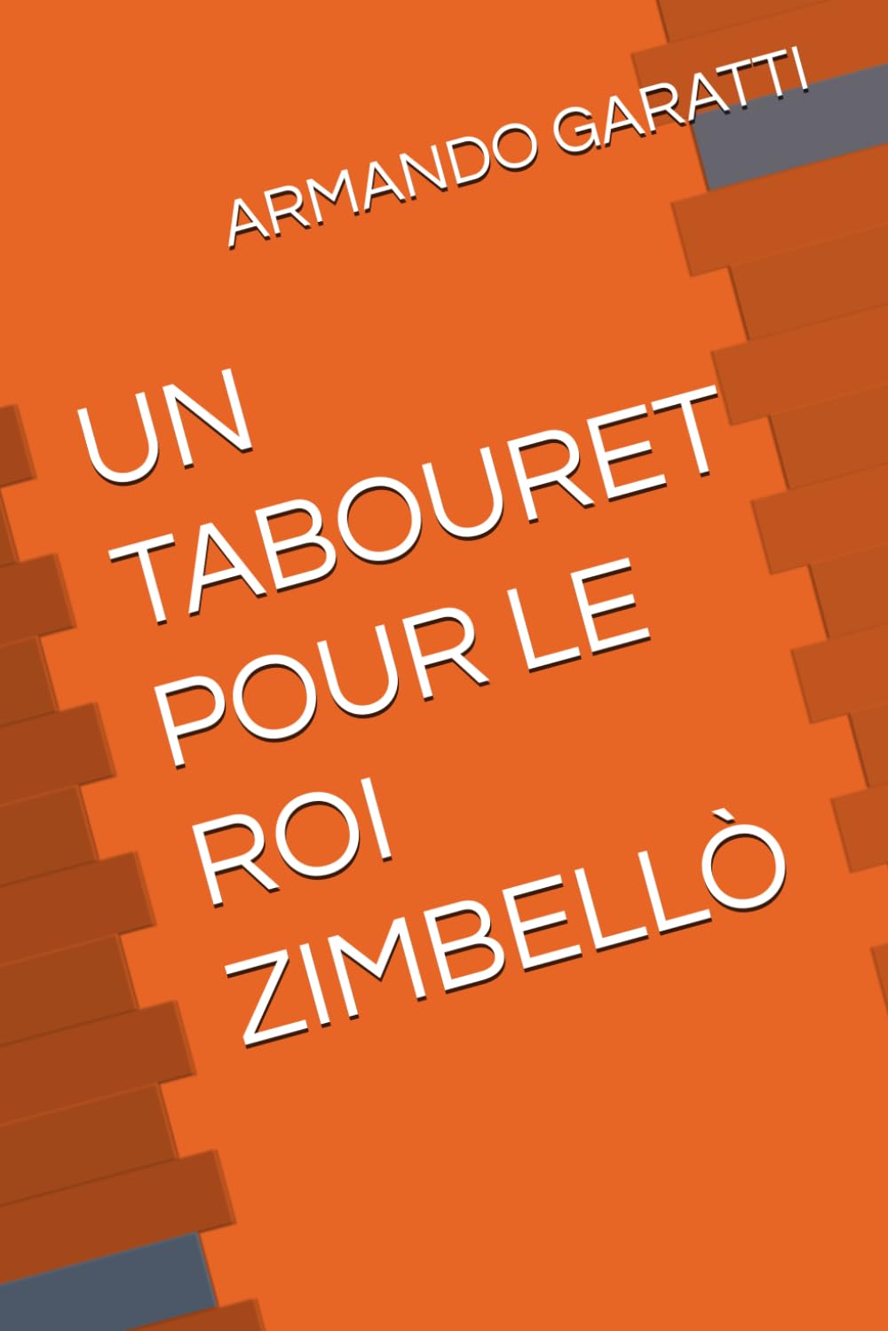 UN TABOURET POUR LE ROI ZIMBELLÒ