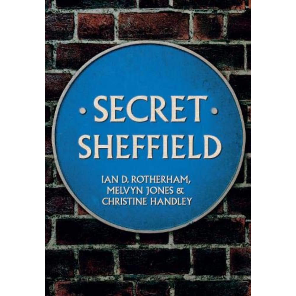Secret Sheffield by Christine Handley (Paperback Book)