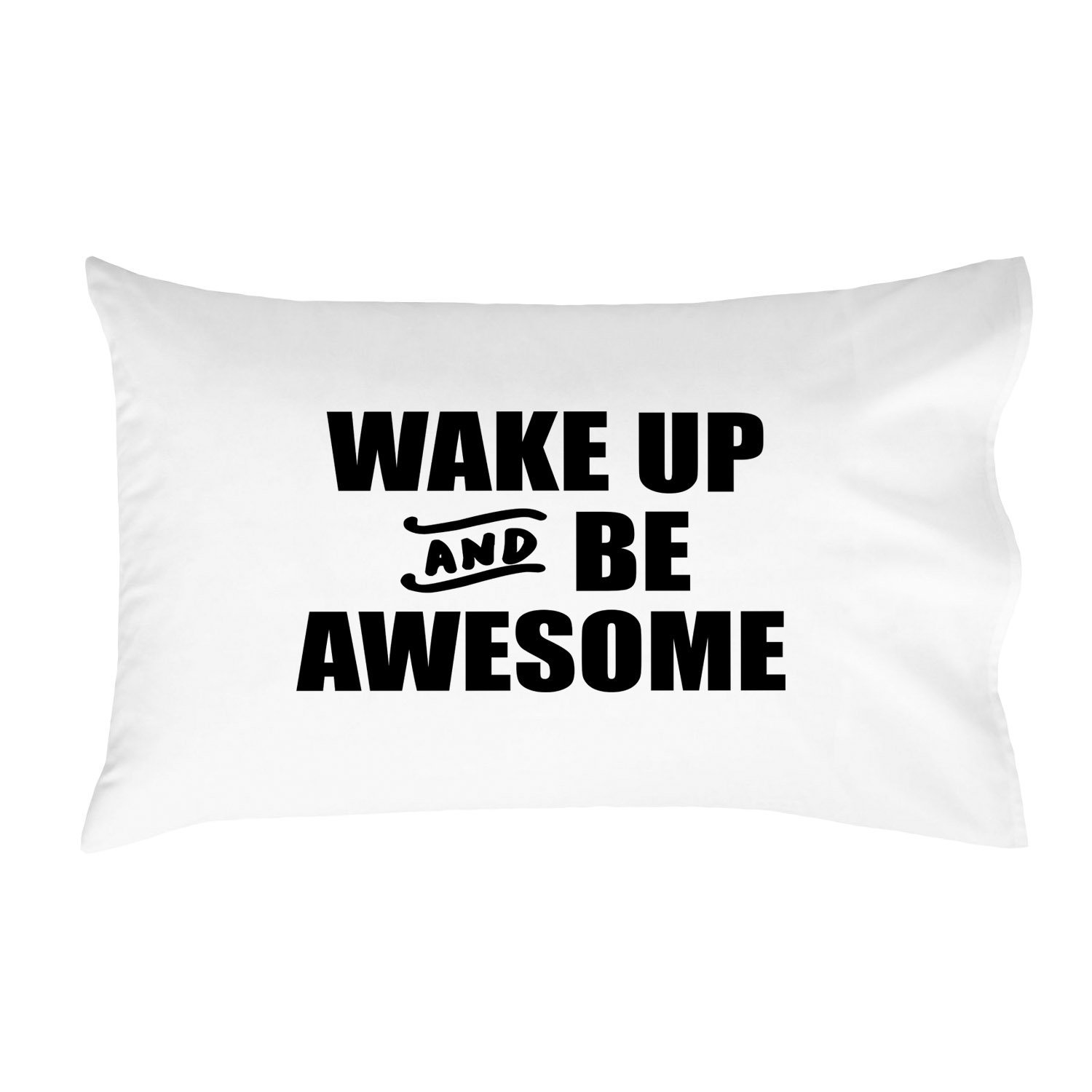 Oh, Susannah Wake up and Be Awesome Toddler Size Pillowcase (1 Pillowcase 14 x 20.5 Inches) Kids Bedrom Decor Pillowcase