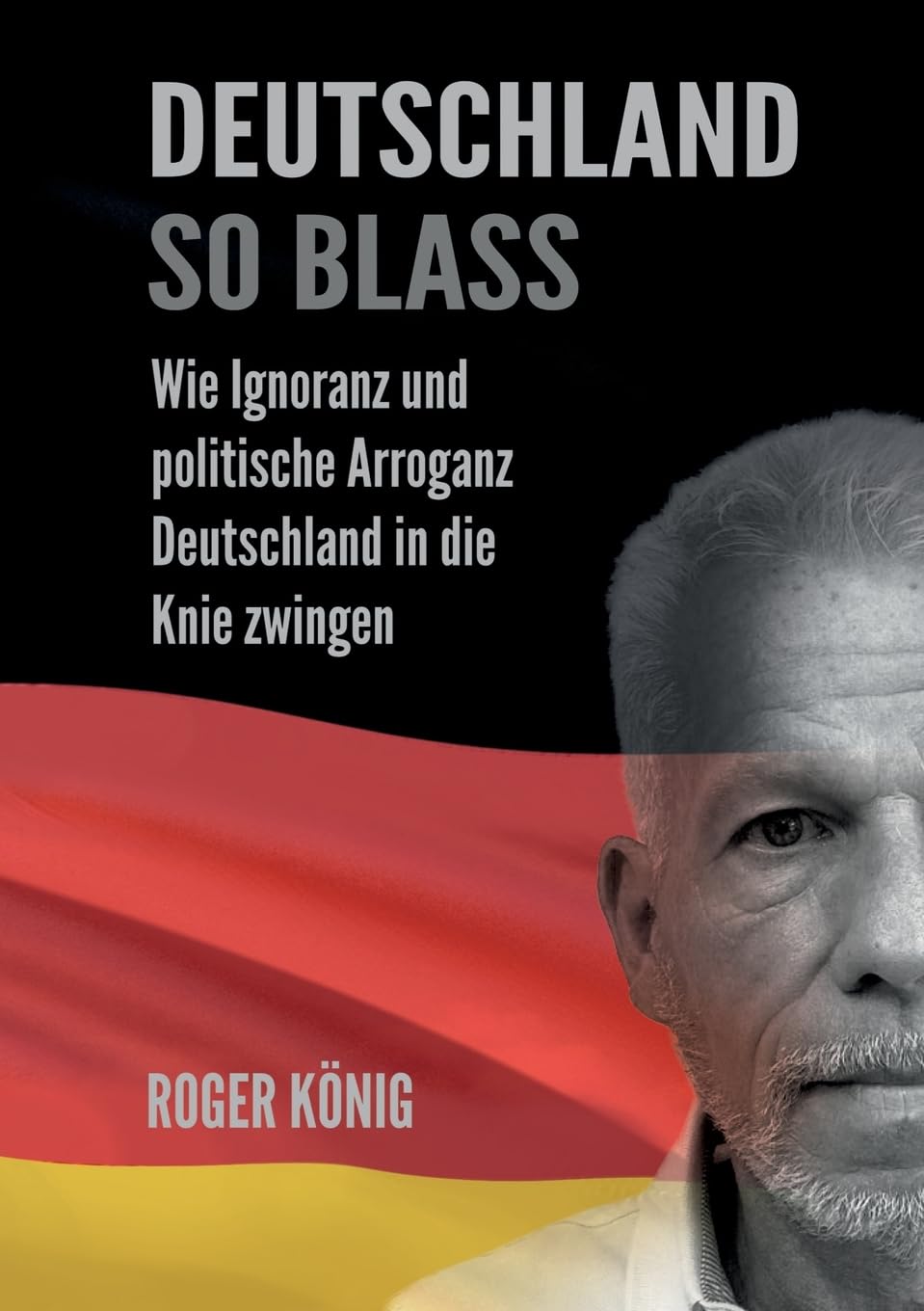 Deutschland so blass: Populismus, Migration, Klima, Wirtschaft: Zusammenhänge erkennen und Debatten konstruktiv führen