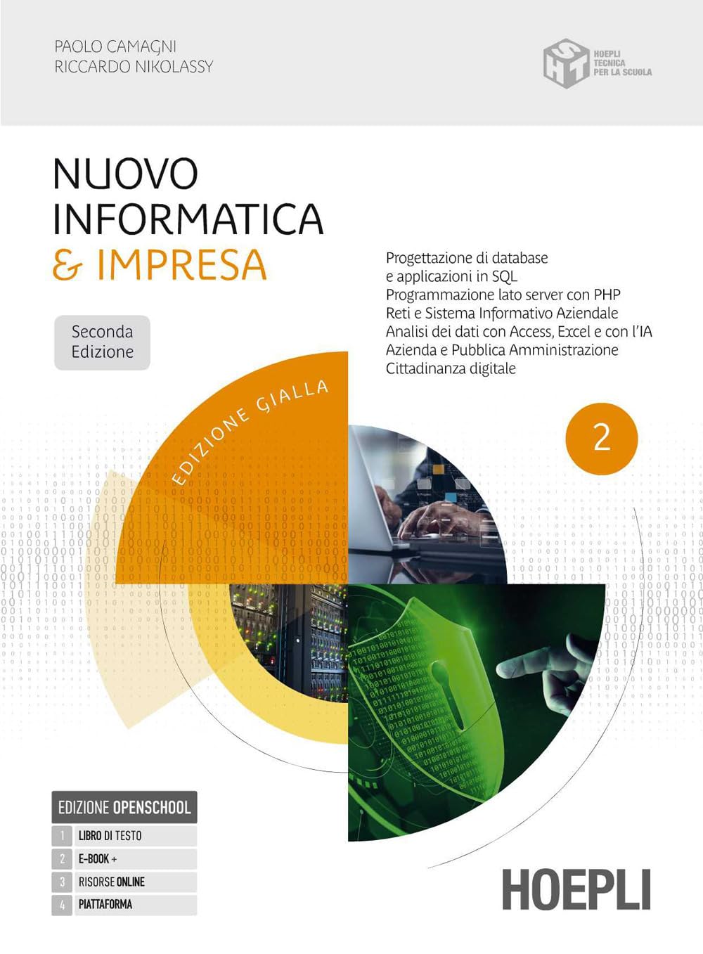 Nuovo informatica & impresa. Ediz. gialla. Per gli Ist. tecnici commerciali. Con e-book. Con espansione online (Vol. 2)