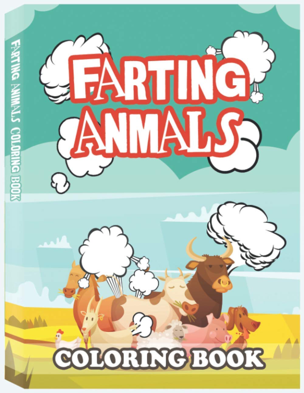 Farting Animals Coloring Book: Funny Farting Animals Coloring Book For Kids, Funny Gifts for Kids, Farting Coloring Book
