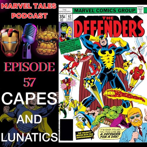 Marvel Tales Ep #57: Defenders - Dollar Bill's Documentary Disaster