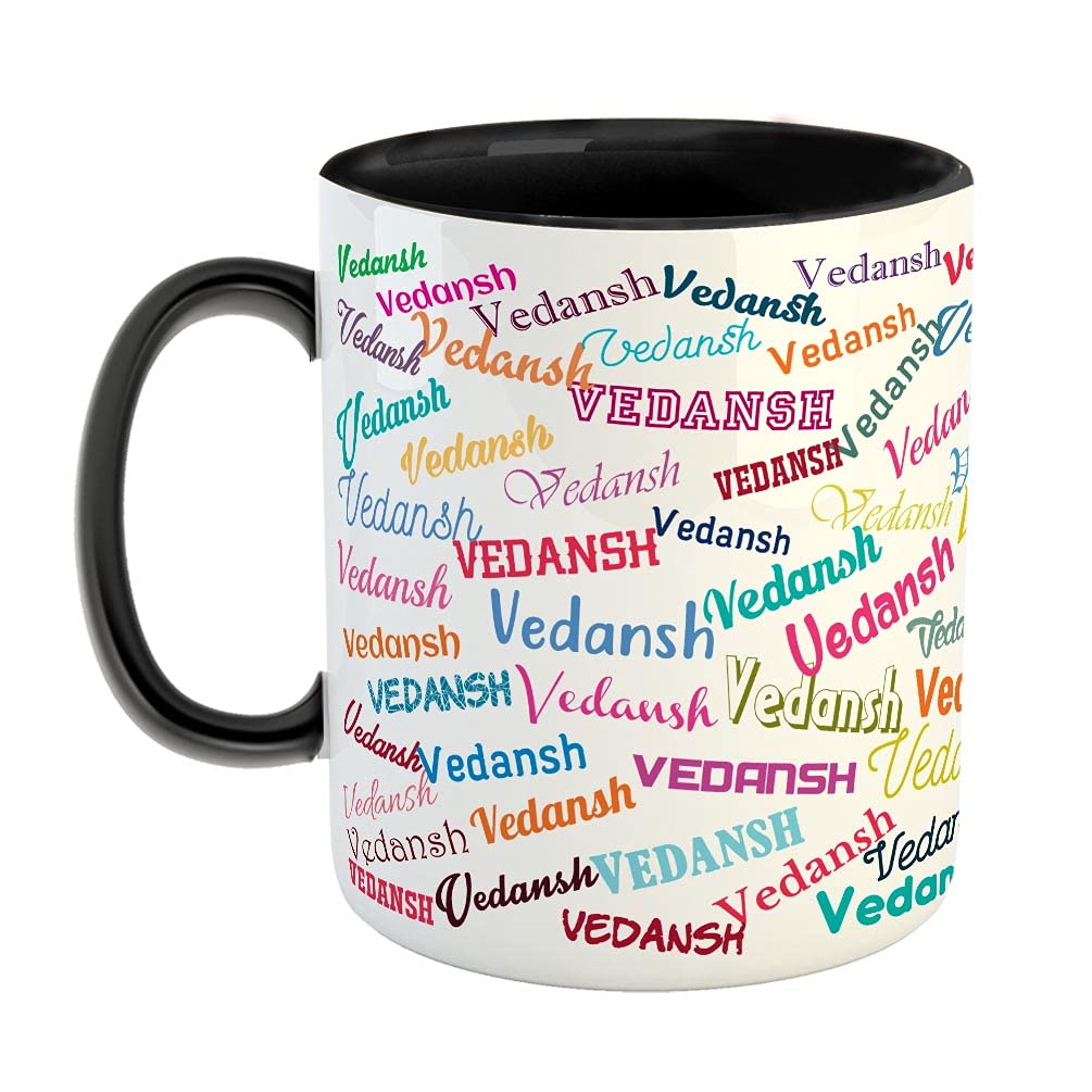 FurnishFantasy Personalised Happy Birthday Ceramic Coffee Mug - Best Birthday Gift for Son, Daughter, Brother, Sister, Gift for Kids, Return Gift - Color - Black, Name - Vedansh