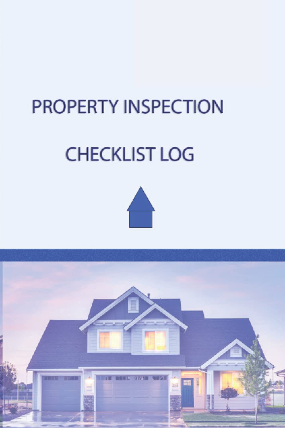 Property inspection checklist Log: Building inspection log book, for real estate, real estate agents, property management forms.