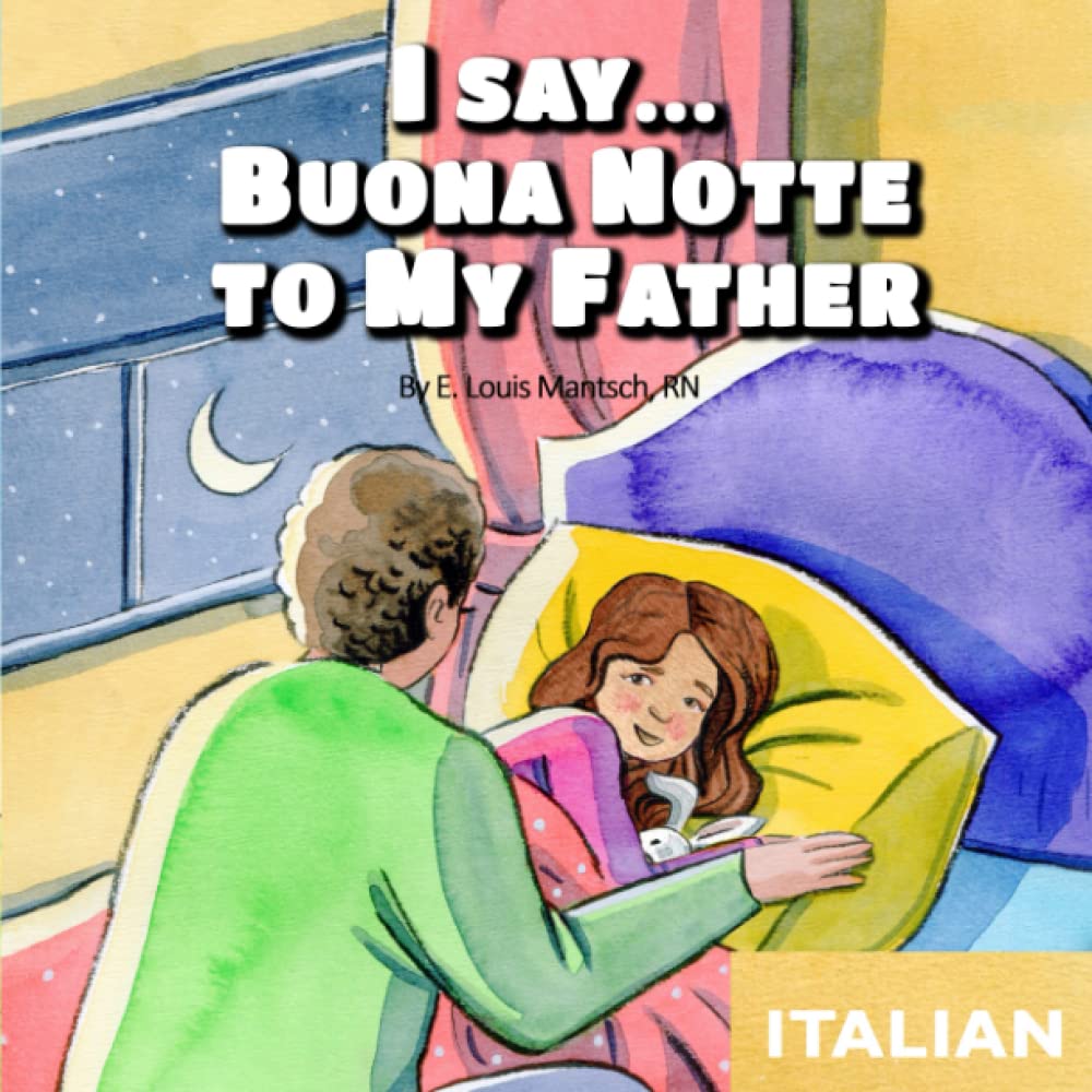 I Say... Buona Notte to My Father: Italian