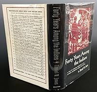 forty years among the indians a true yet thrilling narrative of the author's experiences among the natives B000LUX5GA Book Cover