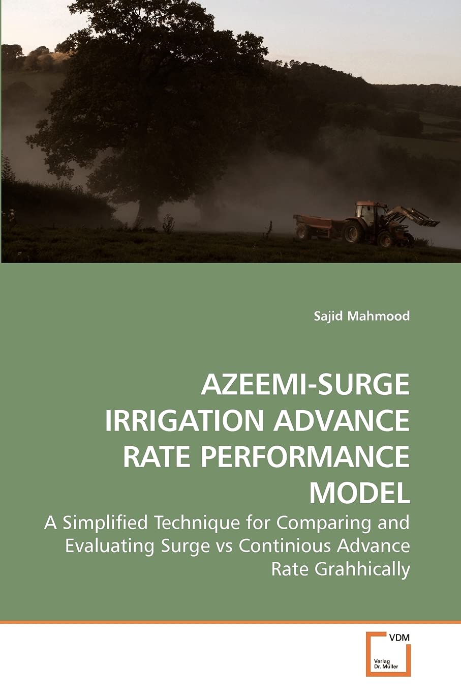 AZEEMI-SURGE IRRIGATION ADVANCE RATE PERFORMANCE MODEL: A Simplified Technique for Comparing and Evaluating Surge vs Continious Advance Rate Grahhically