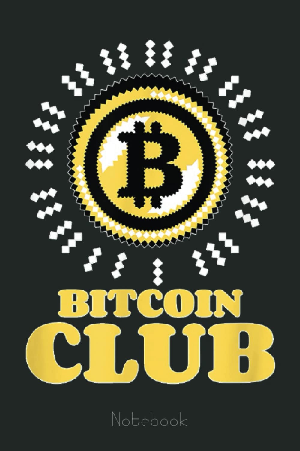 Bitcoin Club I Cool Btc Blockchain Crypto Hodler Trading Notebook |  Desertcart Cyprus
