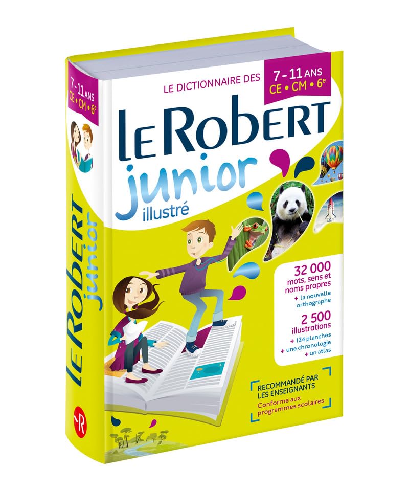Le Robert junior illustré - Dictionarire 8/11 ans (French Edition) (ROBERT JUNIOR ILLUSTRE) Hardcover – May 15, 2017