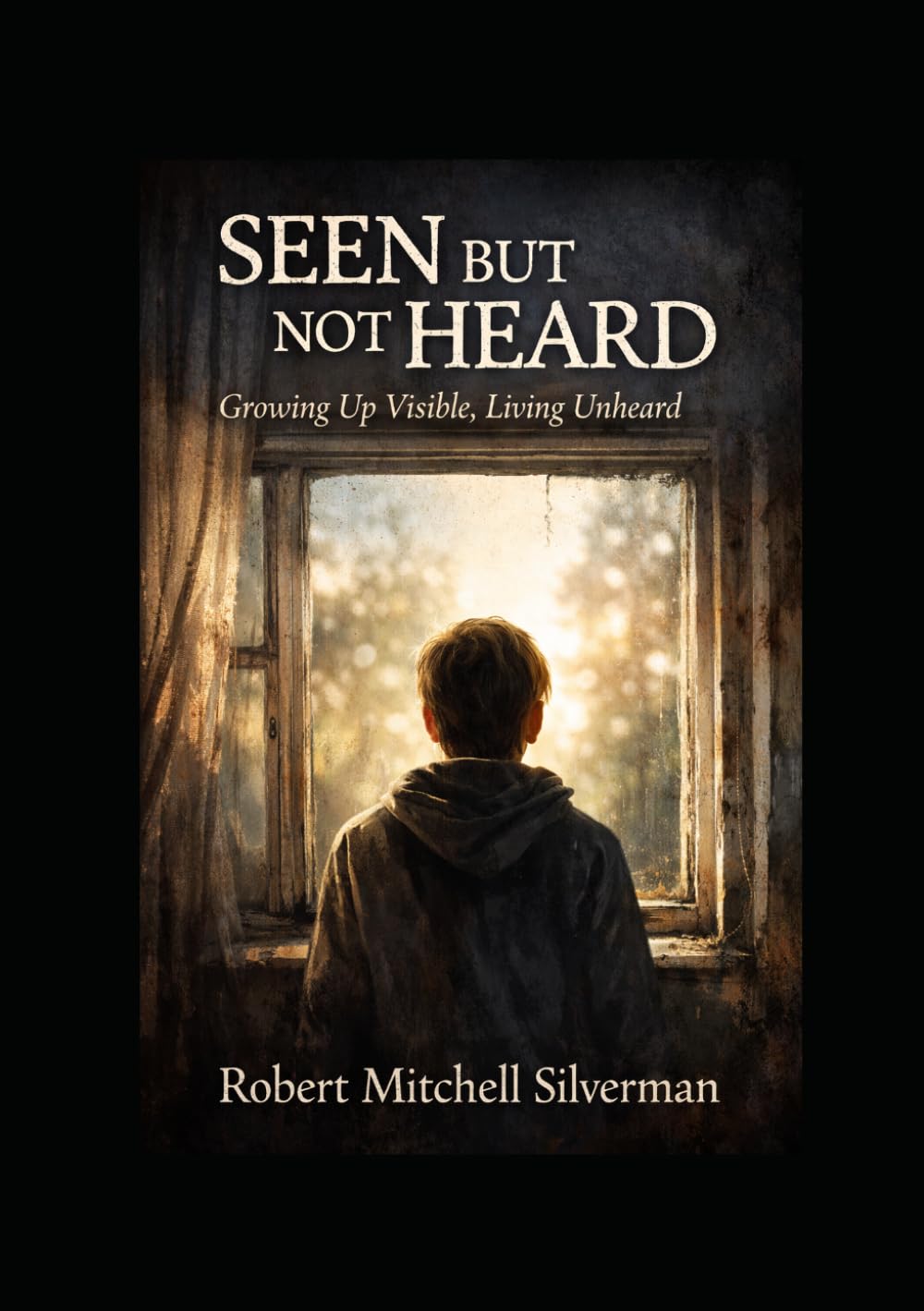 Seen But Not Heard: Growing Up Visible, Living Unheard