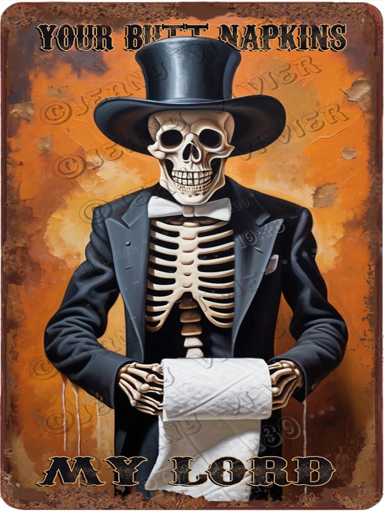 Skull Tin Sign, Your Butt Napkins My Lord Vintage Aluminum Sign, Funny Bathroom Decor Skeleton Metal Tin Sign, Skeleton Poster, Classic Halloween Signage 12"x8"